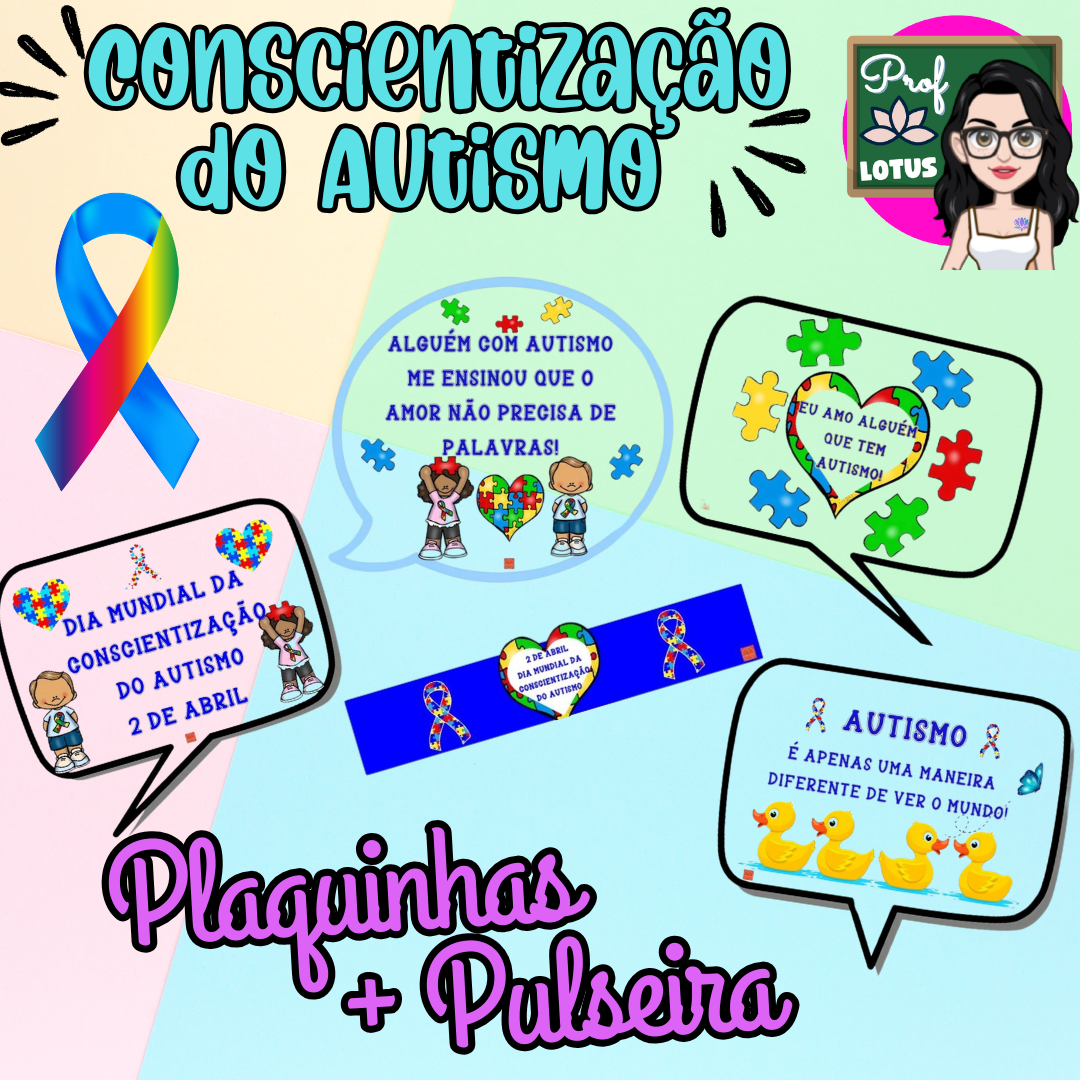 CONSCIENTIZAÇÃO DO AUTISMO PLAQUINHAS + PULSEIRA