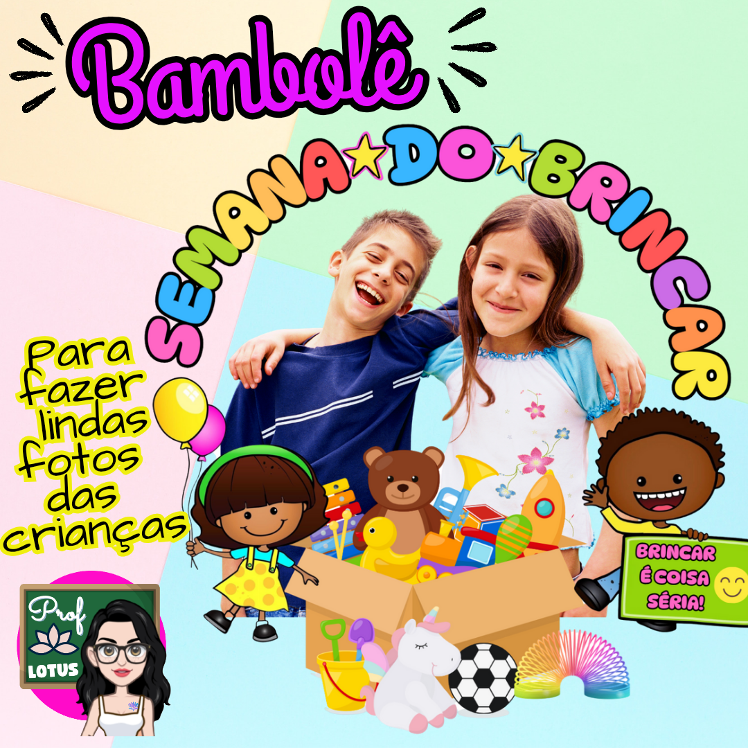 BAMBOLÊ SEMANA DO BRINCAR
