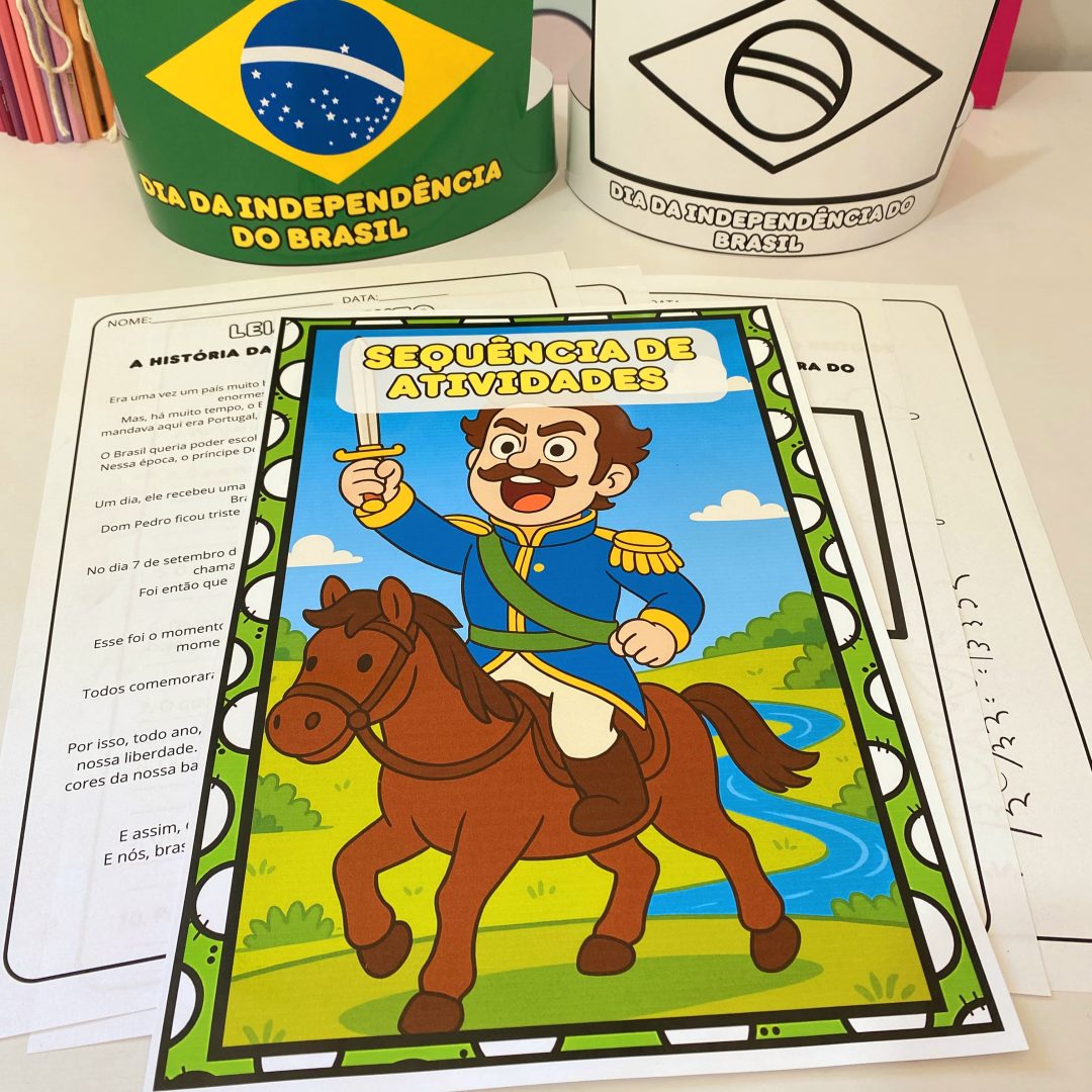 SEQUÊNCIA DE ATIVIDADES INDEPENDÊNCIA DO BRASIL