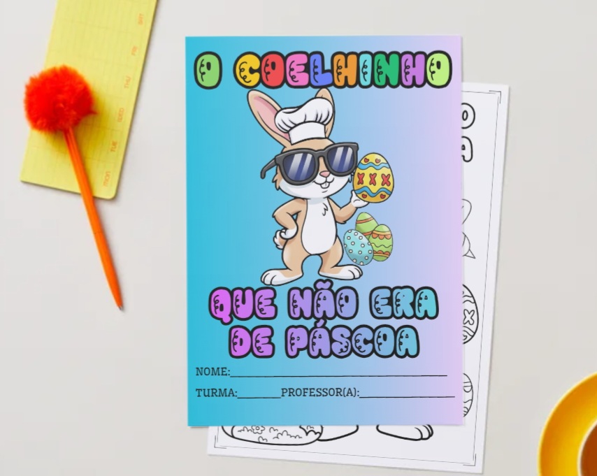 SEQUÊNCIA DIDÁTICA O COELHINHO QUE NÃO ERA DE PÁSCOA