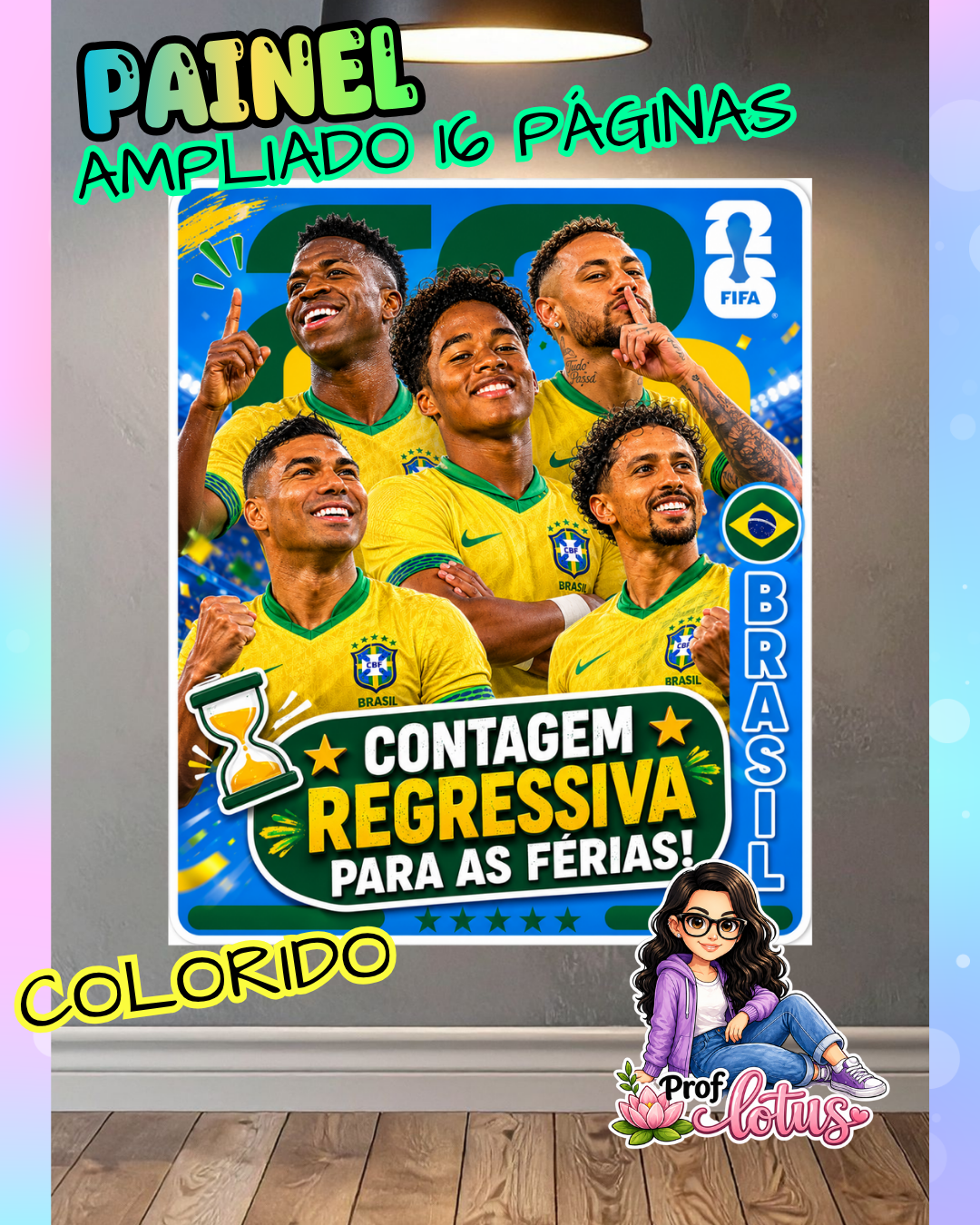PAINEL COPA CONTAGEM REGRESSIVA FÉRIAS