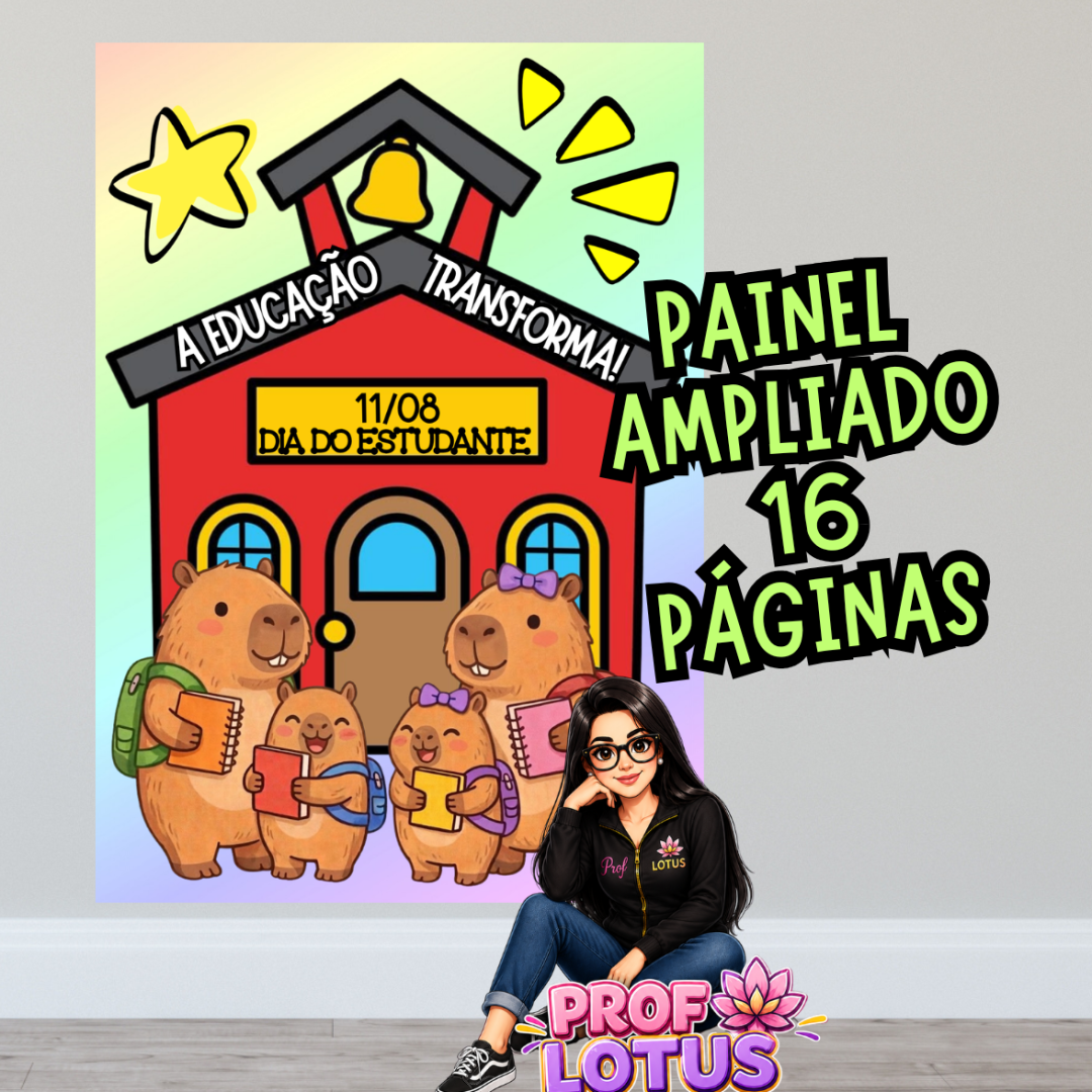PAINEL DIA DO ESTUDANTE CAPIVARAS ESCOLA