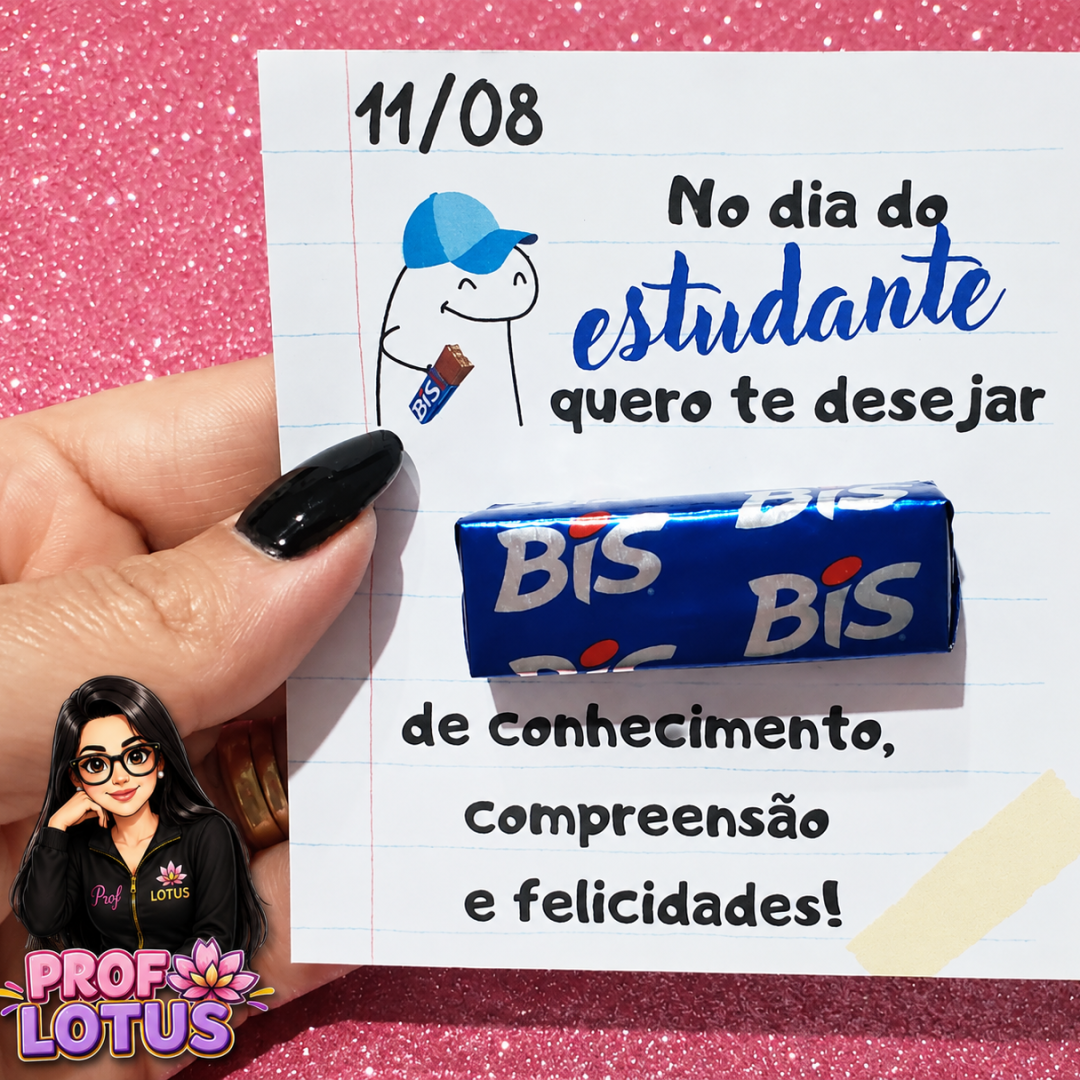 LEMBRANCINHAS DIA DO ESTUDANTE FLORKS